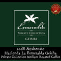 Panama Hacienda Le Esmeralda "Private Collection: Geisha  12 oz. bag