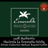 Panama Hacienda Le Esmeralda "Private Collection: Geisha  12 oz. bag