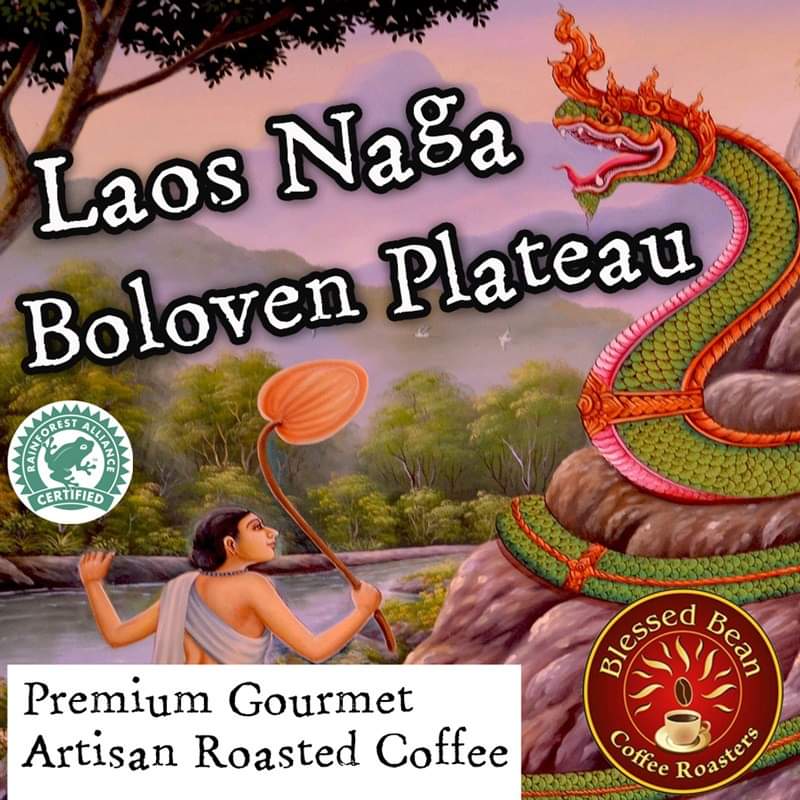 Laos Natural Naga Boloven Plateau RFA  12 oz.
